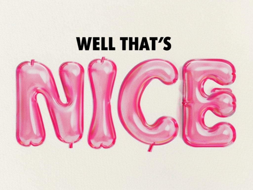 Playful Glossy Pink 'NICE' Typography Design Poster