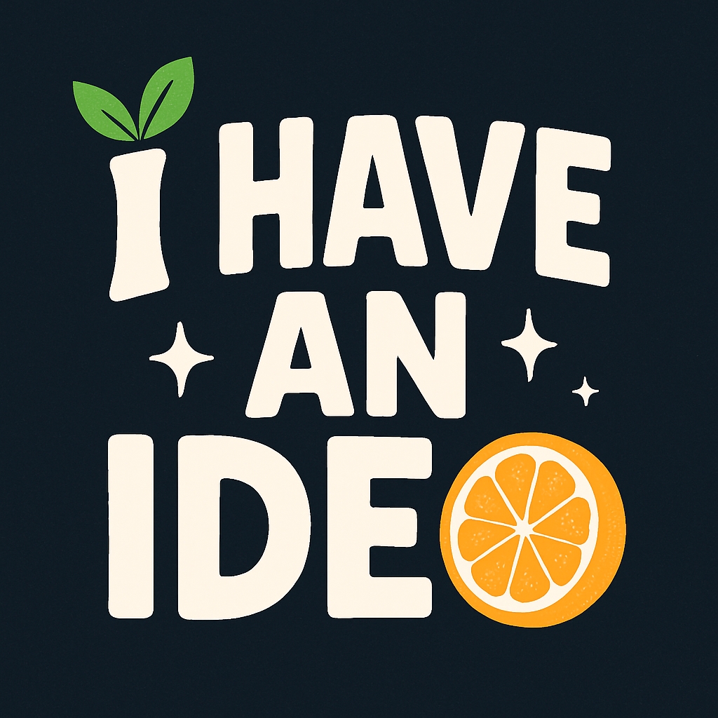 Playful I Have An Idea Graphic T-Shirt Design
