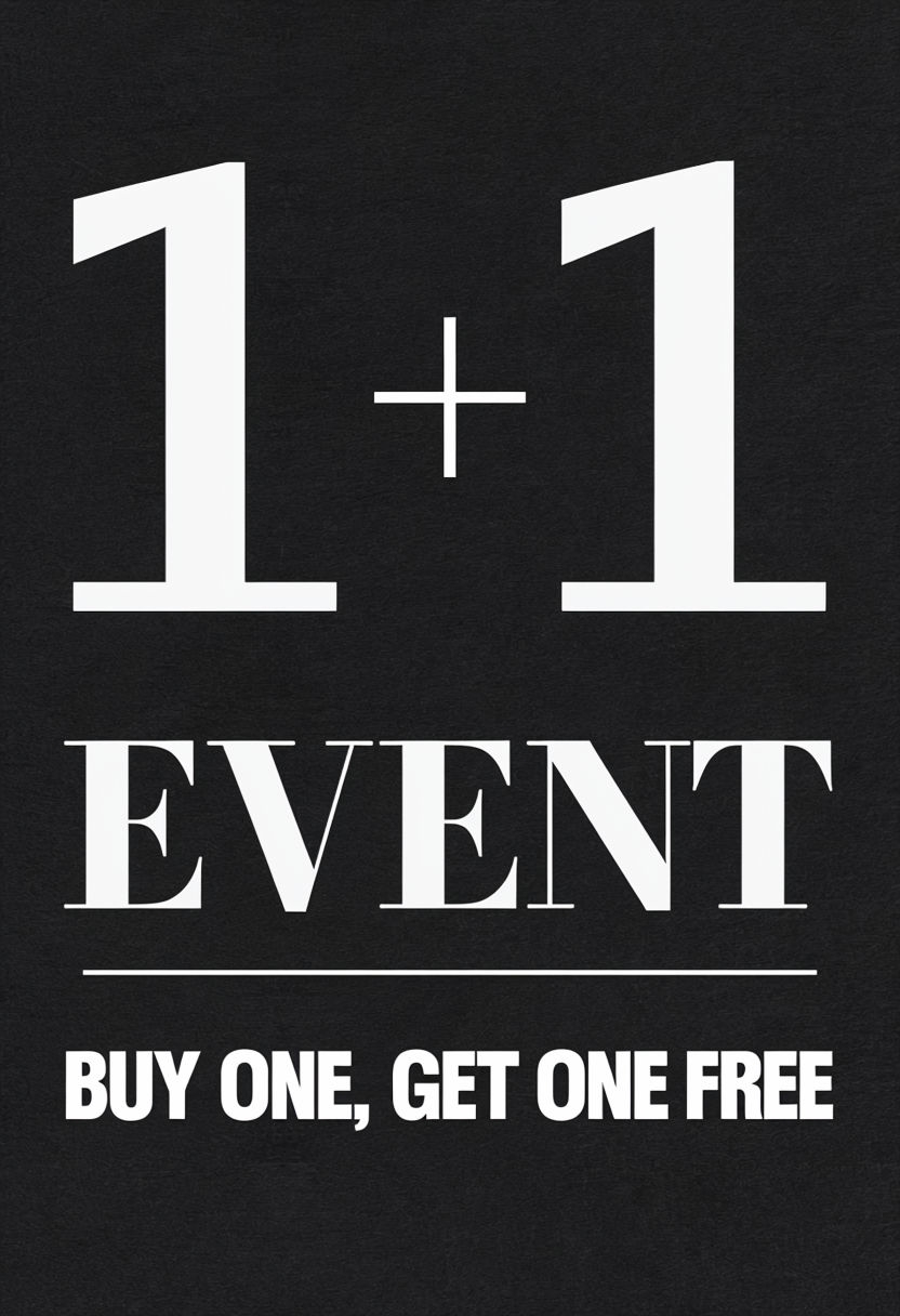 Bold Minimalist 1+1 Event Promotional Poster Design Social Media Post