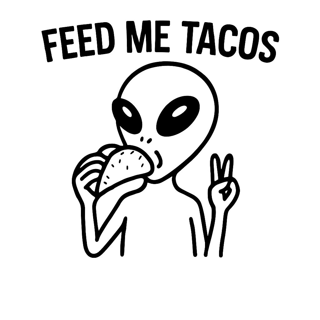 Minimalist Alien with Taco and 'Feed Me Tacos' Text T-shirt