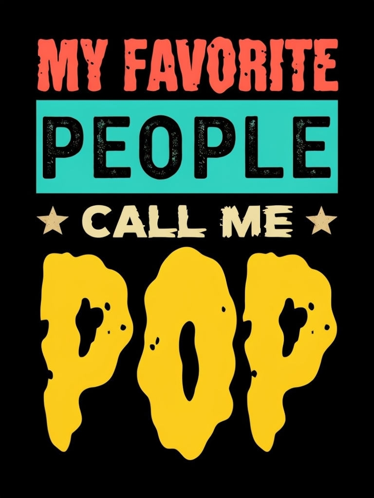 Colorful Retro Typography My Favorite People Pop T-Shirt