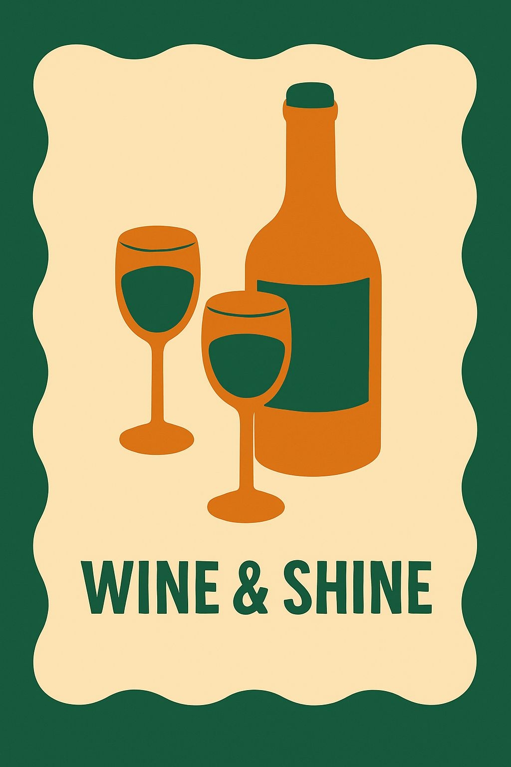 Wine & Shine Minimalist Graphic Design Poster