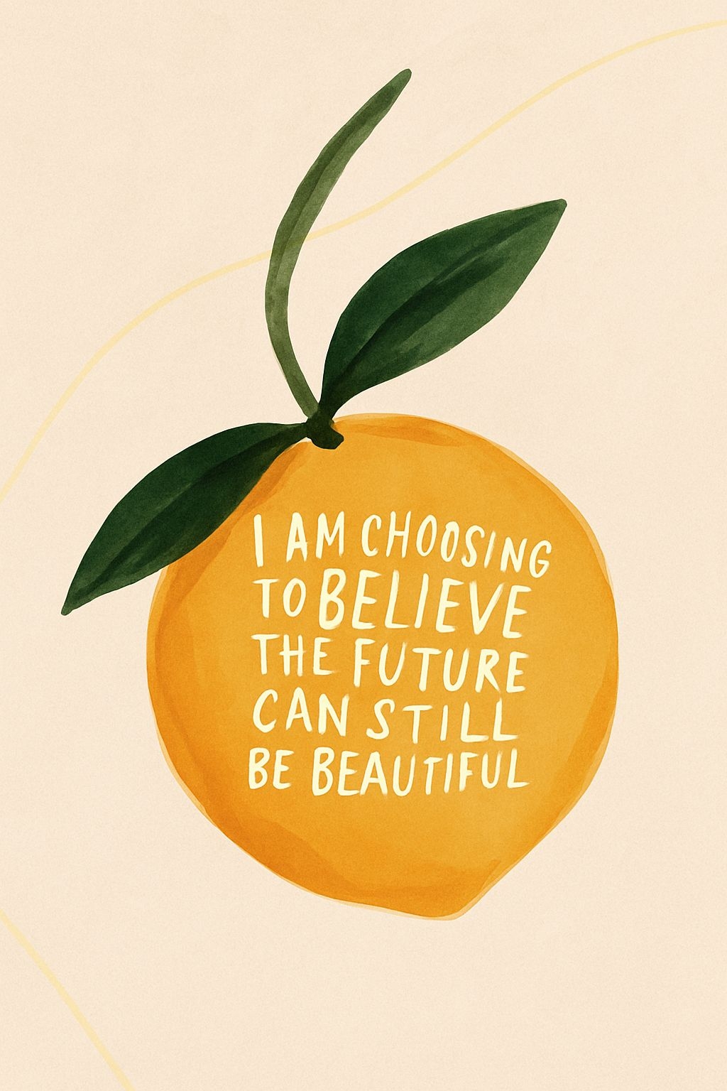 Uplifting Orange Fruit Illustration with Motivational Quote Poster