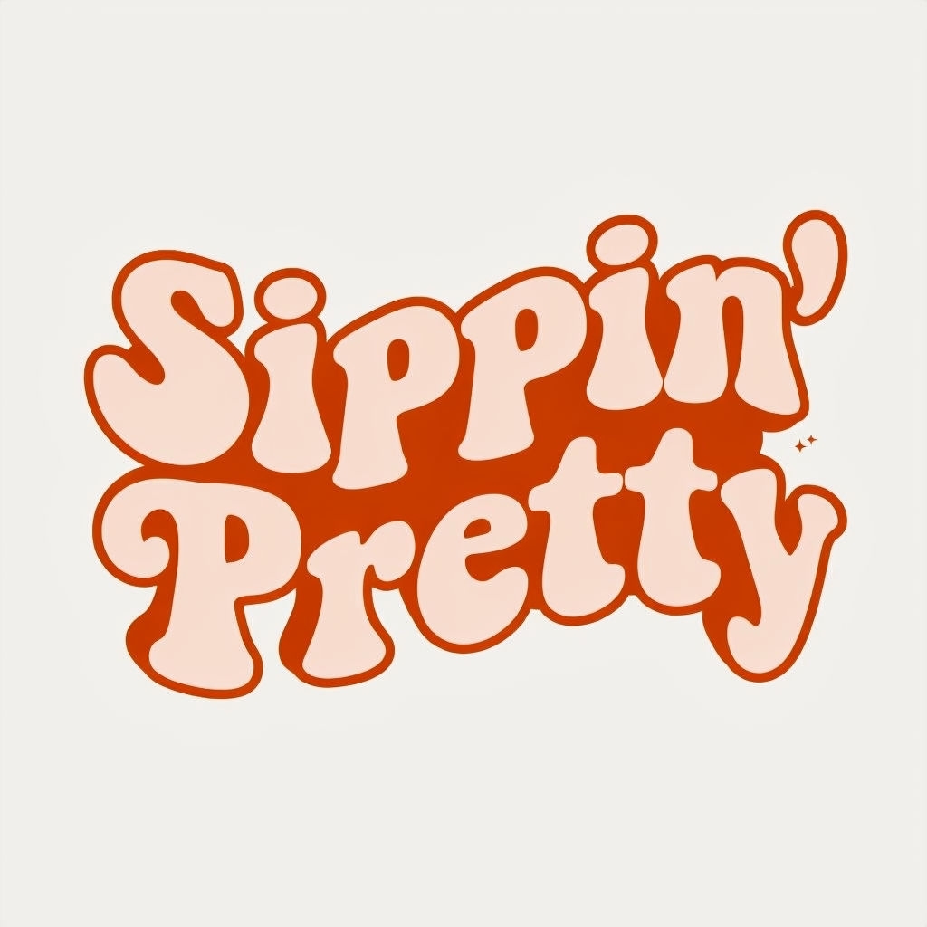 Sippin' Pretty Retro Typography Design Sticker