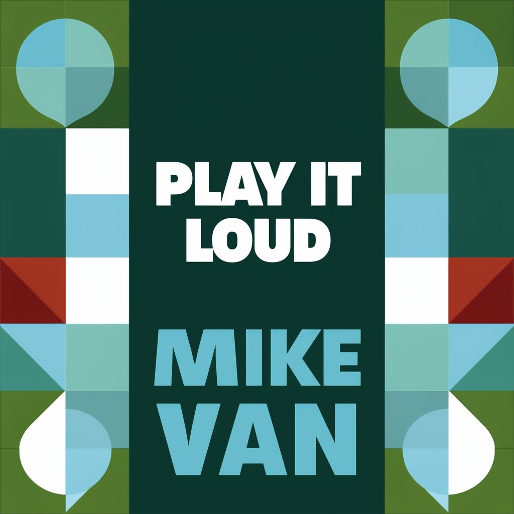 Modern Geometric PLAY IT LOUD Album Cover Design for Mike Van Spotify ...