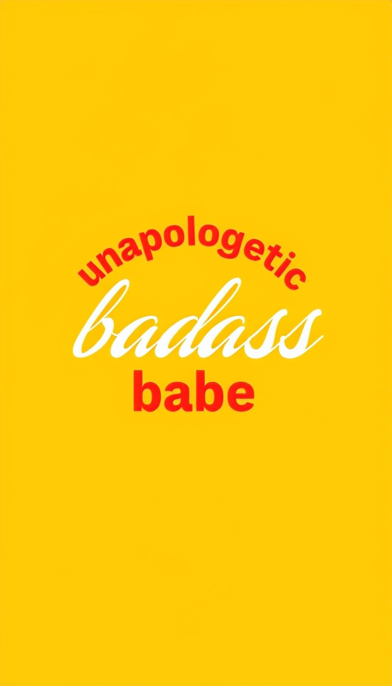 Unapologetic Badass Babe Motivational Graphic Design Phone Case Cover