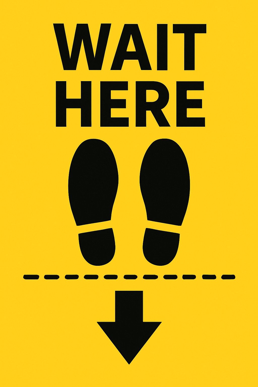 Bright Yellow 'WAIT HERE' Sign with Footprints and Arrow Event Sign