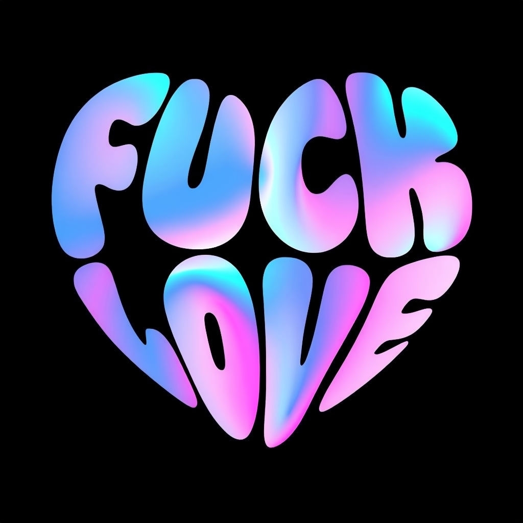Bold Iridescent Heart Shaped FUCK LOVE Typography T-Shirt