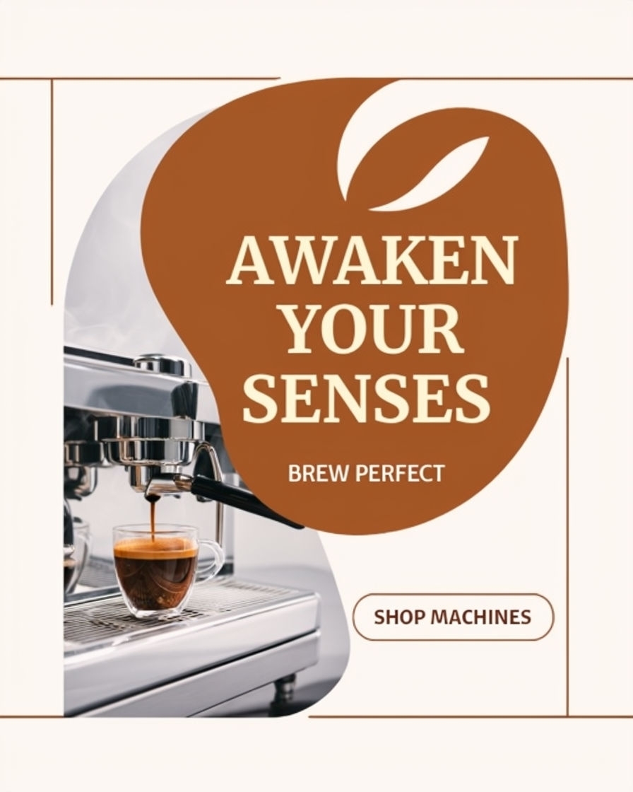 Awaken Your Senses Coffee Machine Advertisement Design Ads