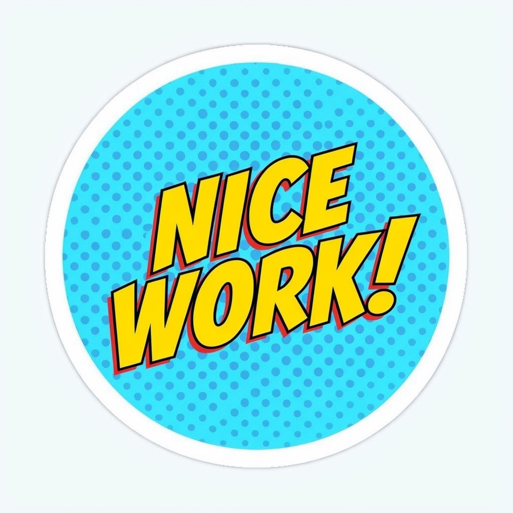 Dynamic Nice Work Comic Style Sticker with Polka Dots