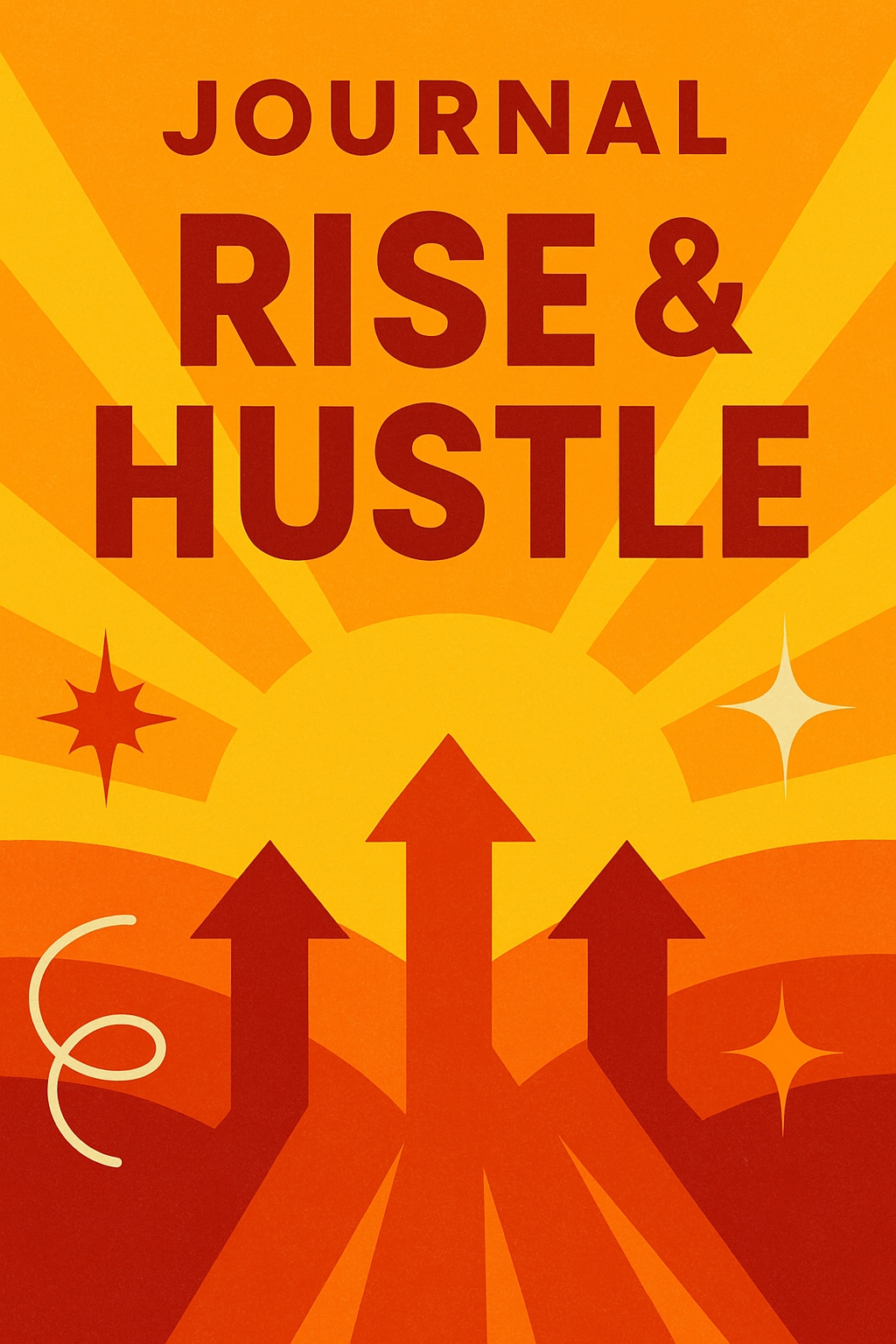 Motivational Journal Rise & Hustle with Dynamic Arrows Poster EBook Cover
