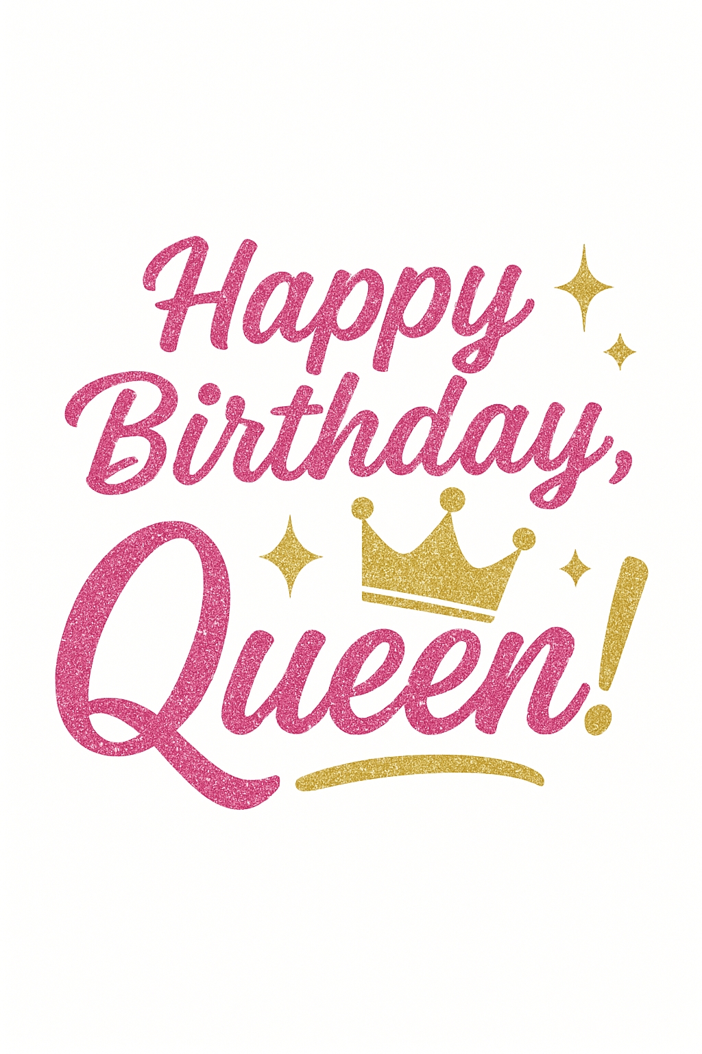 Vibrant "Happy Birthday, Queen!" Glittered Card Design for Celebration Cards & Invites