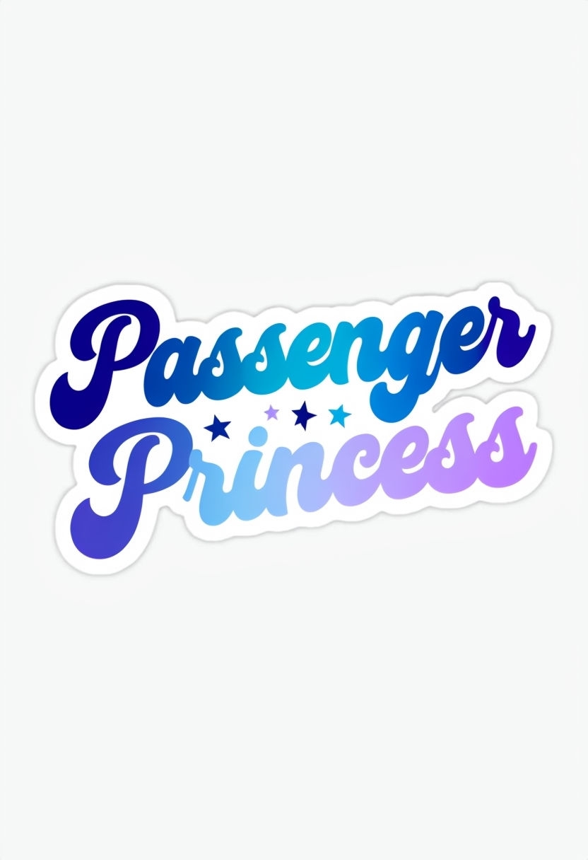 Playful Passenger Princess Sticker with Gradient Text