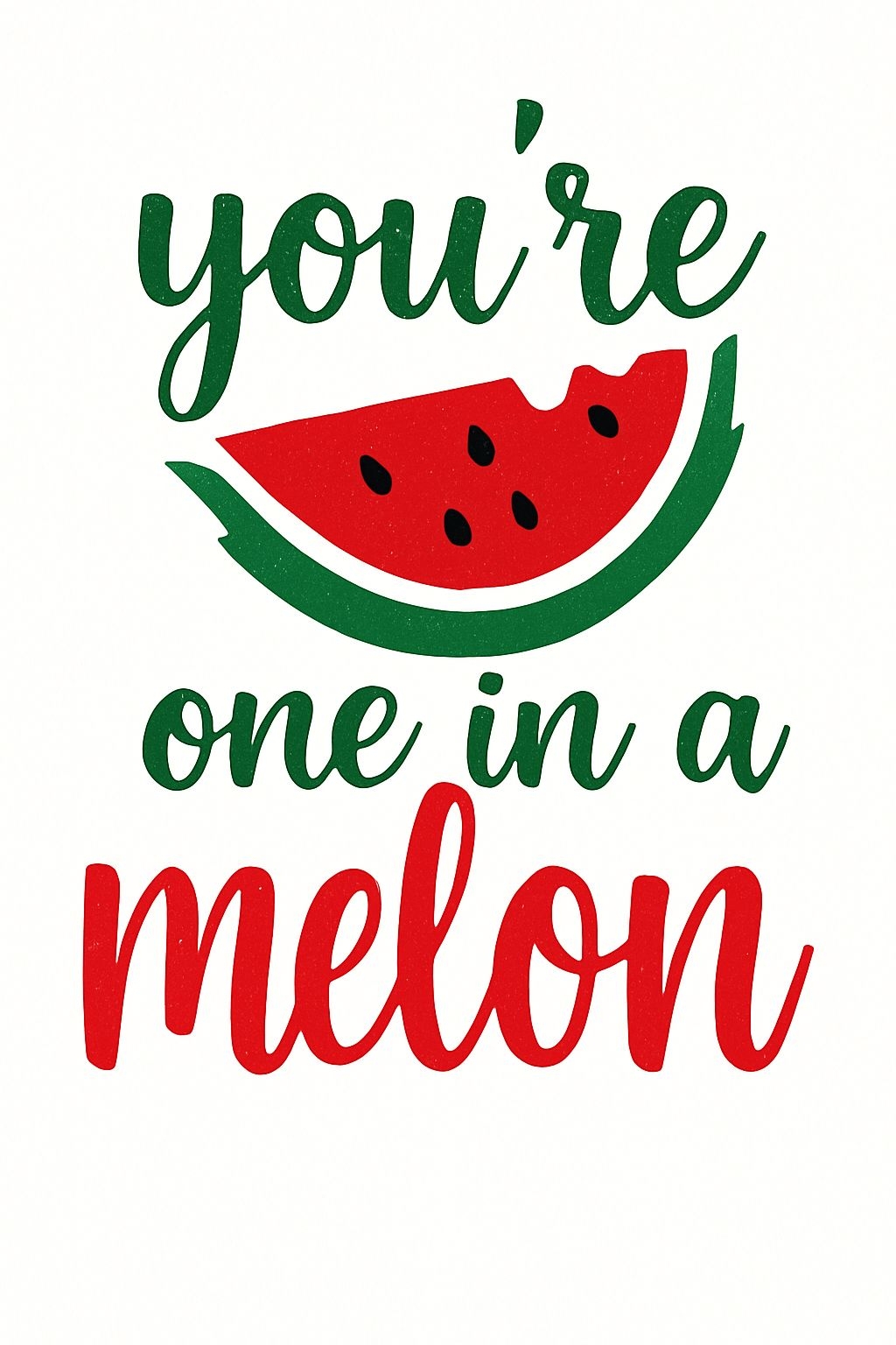 Playful Watermelon Slice You're One in a Melon T-Shirt