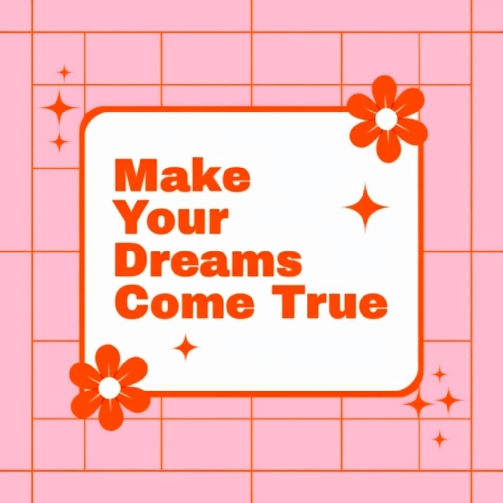 Retro Dream Big Graphic with Flowers and Stars Social Media Post